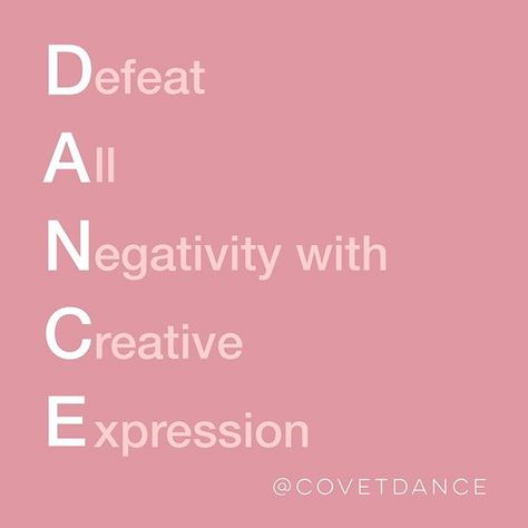 What does DANCE mean to you? . . Defeat All Negativity with Creative Expression. #positivevibes #dancequoteoftheday #danceqotd #dancequotes #danceiseverything #danceismylife #allidoisdance #danceruleseverythingaroundme #tututuesday #positiveenergy #livetodance #danceislife #dancelifestyle #dancequote Dance Quotes Dancers, Dance Meaning, Dance Quotes Inspirational, Dancer Quotes, Ballet Quotes, Creative Dance, Dance Things, Dance Motivation, Dance Memes