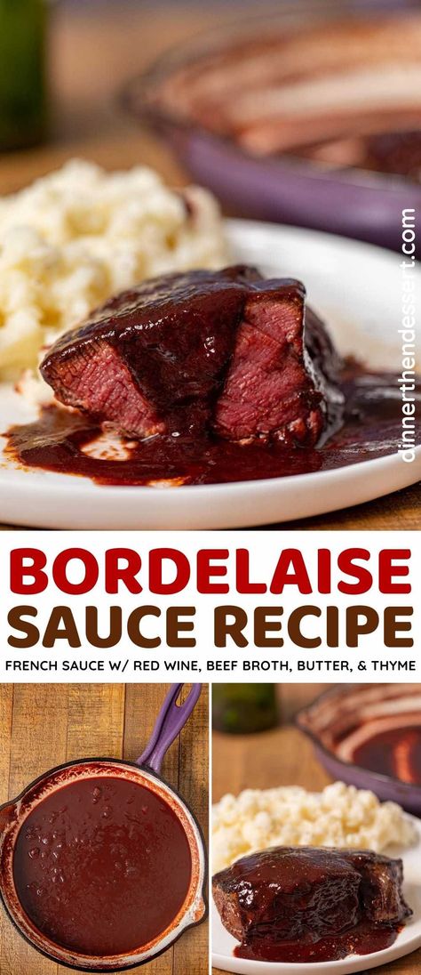 Bordelaise Sauce is a classic, rich French sauce to serve over beef tenderloin made with red wine, shallots, beef broth, butter, and minced thyme. Beef Tenderloin With Red Wine Sauce, Beef Red Wine Sauce, Red Wine Gravy For Steak, Steak With Wine Sauce, Sauce Recipes For Beef, Beef Tenderloin Red Wine Sauce, Beef Wellington Red Wine Sauce, Red Wine Meat Sauce, Red Wine Butter Sauce