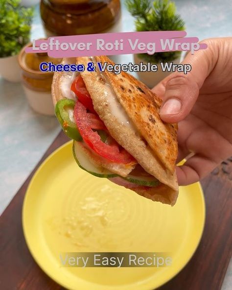 Sanjay & Anshu Chauhan on Instagram: "Leftover Roti Veg Wrap - Cheese & Vegetable Wrap - Easy Recipe ❤️ Ye wala wrap aapka favourite ho jayega 👌 Save it to try. Also tag a lover. 👉 Follow @foodie_hmm for daily food recipes. ❤️ Like & Share with your friends. . ✔️ Steps - - Cut the roti from one side, apply mayonnaise, and then place tomatoes, capsicum. - Then apply tomato ketchup. Keep onion and cucumber as well. - Then wrap the cheese and roast it by applying butter on the pan. - Eat with pl Roti Wrap Recipe, Leftover Roti Recipes, Roti Wrap, Leftover Roti, Veg Wraps, Roti Recipe, Ramadan Activities, Quick Breakfast Recipes, Tomato Ketchup