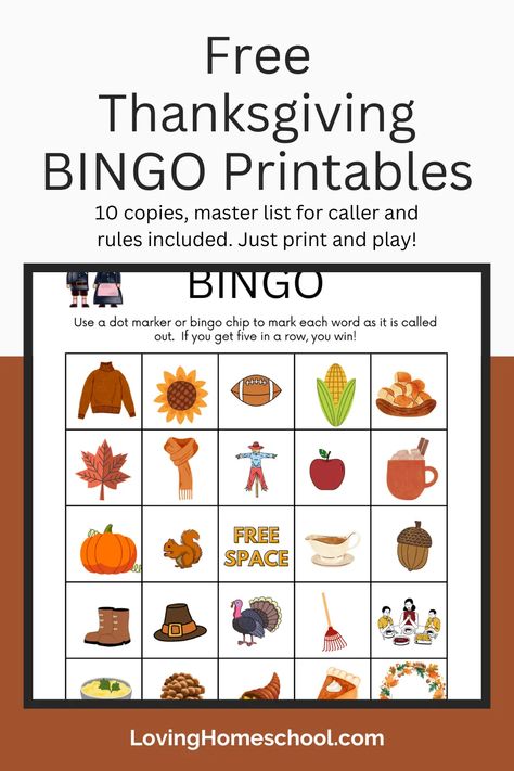 Just print and play with these Free Thanksgiving Bingo Printables! 10 copies, master list for caller and rules included. Thanksgiving Bingo Free, Bingo Printable Free, Thanksgiving Unit Study, Thanksgiving Bingo, Bingo Chips, Free Homeschool Printables, Thanksgiving Words, Thanksgiving Activities For Kids, Master List