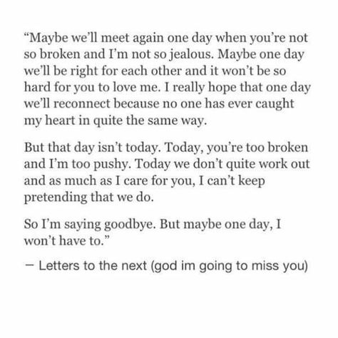 Goodbye Meet Again Quotes, Ready Quotes, Quotes About Everything, Meet Again, Quotes Deep Feelings, Breakup Quotes, Maybe One Day, Romantic Quotes, Real Quotes