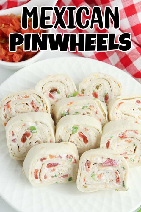 Rollups Appetizers, Pinwheel Appetizers Cream Cheese, Tortilla Pinwheel Appetizers, Mexican Pinwheels, Tortilla Pinwheels Recipe, Cream Cheese Pinwheels, Baked Appetizers, Mexican Tortilla, Tortilla Pinwheels