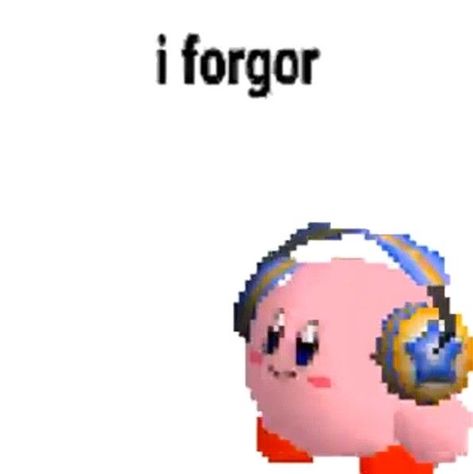 Sorry Guys Mom Said No Kirby, Kirby Reaction Pics, Kirby Meme, Love Reaction Pics, 3ds Case, Nintendo 3ds Case, Waddle Dee, Kirby Memes, Kirby Character