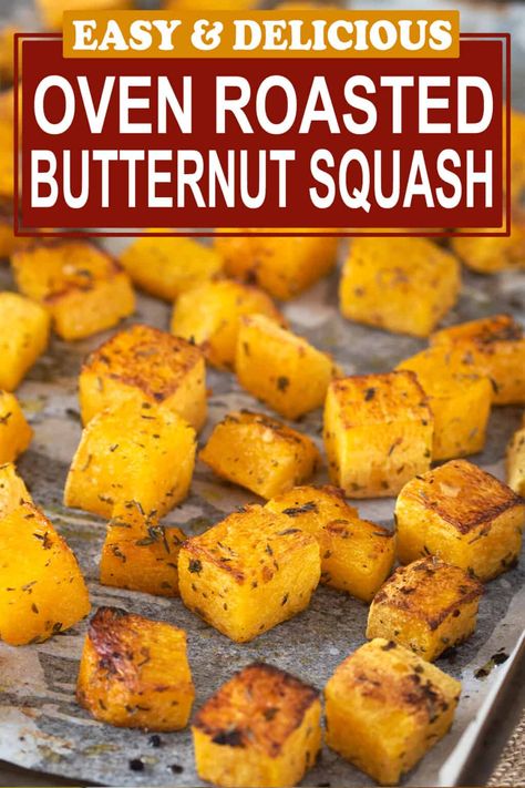 Oven Roasted Butternut Squash is a restaurant-worthy side dish that sings with fall flavors. Learn how to make this simple, healthy and delicious side dish baked in the oven! With slightly crisp, browned edges and warm, soft interiors, it's a seasonal sensation to add to your fall and holiday recipe lineup. Butternut Squash In Oven, Butternut Squash Oven, Oven Roasted Squash, Oven Roasted Butternut Squash, Easter Side Dishes Recipes, Roasted Fall Vegetables, Oven Roasted Salmon, Veggie Side Dish Recipes, Baked Butternut Squash