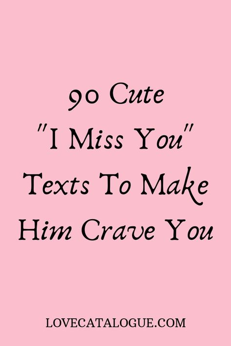 The best I miss you love message, missing you text, missing someone you love, I miss you messages for him, I miss you quotes for him, I miss you messages for girlfriend, miss you messages for husband, love text message, missing quotes for husband, good morning miss you, I miss you letter you can find on the internet #lovemessages #Imissyoubaby #sweetlovemessages Flirty Miss You Quotes For Him, Im Missing You Quotes For Him, I Am Missing You Quotes For Him, Quotes On Finding The Right Guy, Cute Miss You Quotes For Him Romantic, I Miss You More Quotes For Him, I Love And Miss You Quotes, Missing You Husband, Missing My Husband Quotes