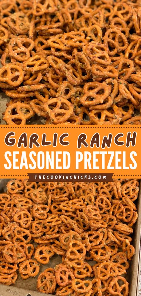 Pretzel Seasoning Recipes, Ranch Seasoned Pretzels, Hard Pretzels Recipe, Spicy Pretzels, Ranch Pretzels, Seasoned Pretzels, Garlic Ranch, The Cookin Chicks, Simple Appetizer