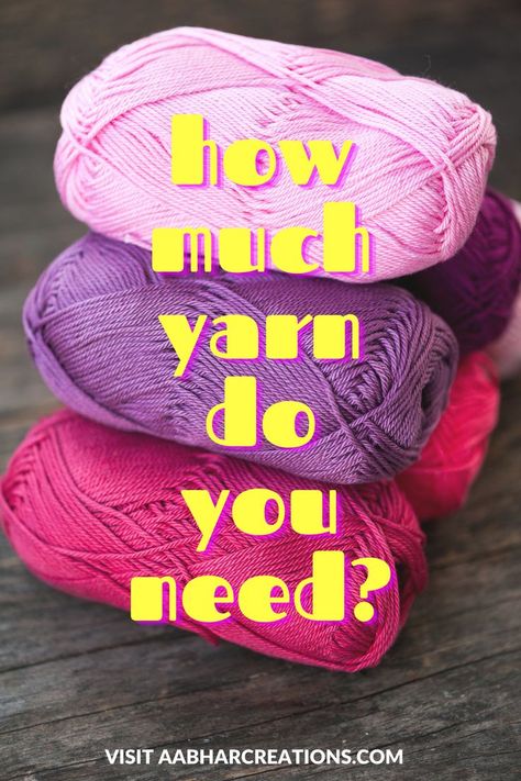 How Much Yarn Do I Need, How Many Skeins Of Yarn For A Blanket, How Much Yarn For Crochet Blanket, How Much Yarn Do I Need Chart, How Many Yards Of Yarn For A Blanket, How Much Yarn Do I Need For A Blanket, Yarn Hacks, Knitting Tricks, Crochet Hacks