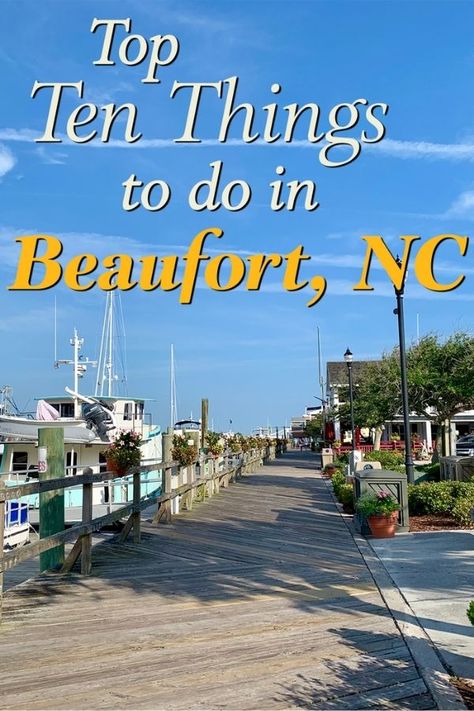 Top 10 Things to Do in Beaufort, NC | Emerald Isle Realty Beaufort North Carolina, Emerald Isle North Carolina, Atlantic Beach Nc, Beaufort Nc, Emerald Isle Nc, North Carolina Vacations, North Carolina Travel, Atlantic Beach, Carolina Beach