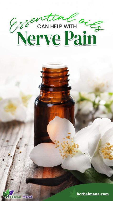 Nerve Pain Essential Oils, Nerve Pain Remedies, Pain Relief Essential Oils, Nerve Health, Essential Oils For Pain, Essential Oil Remedy, Foot Pain Relief, Oil Remedies, Essential Oils Health