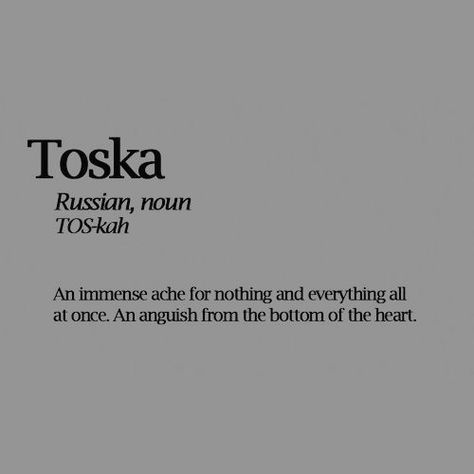 Toska Meaning, Russian Text Tattoo, Angelica Schuyler, Boho Quotes, Unique Words Definitions, Uncommon Words, Fancy Words, One Word Quotes, Weird Words