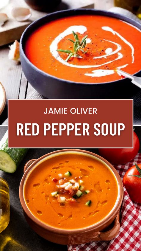 Jamie Oliver Red Pepper Soup Roasted Red Pepper Soup Coconut Milk, Roasted Red Pepper And Lentil Soup, Cream Of Pepper Soup, Creamy Red Pepper Soup, Roasted Red Pepper Soup Jarred Peppers, Carrot Pepper Soup, Creamy Pepper Soup, Sweet Pepper Crab Soup, Red Pepper Soup Crockpot