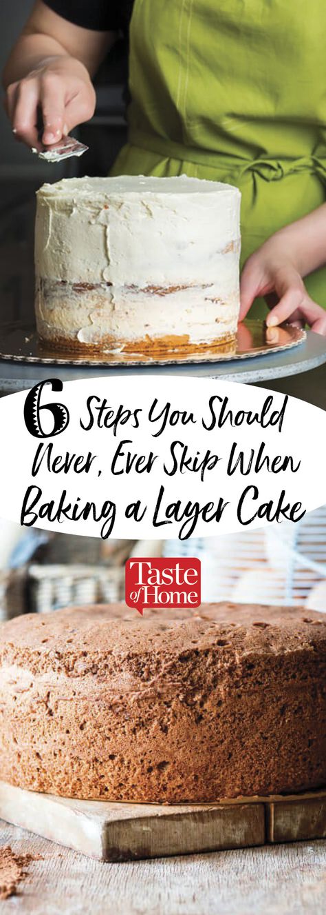 6 Steps You Should Never, Ever Skip When Baking a Layer Cake Cookie Tips, Children Cake, Fondue Recipe, Two Layer Cakes, Fig Cake, Baking 101, Cake Hacks, Layer Cake Recipes, Tasty Dinner