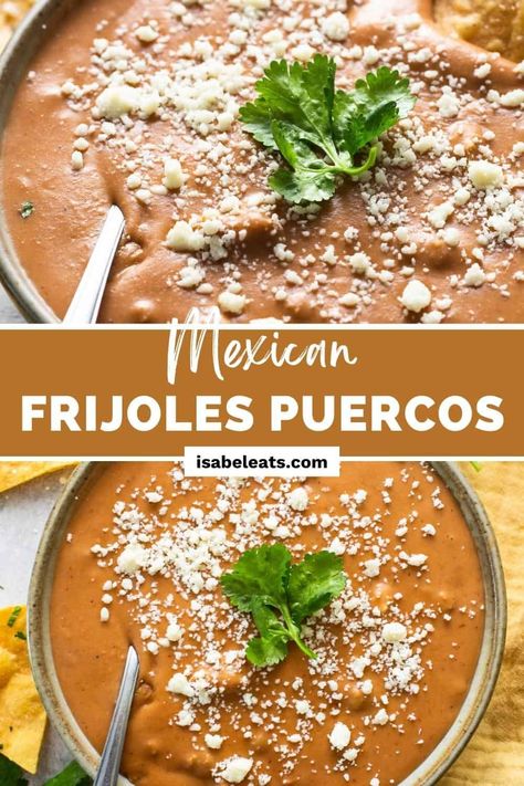 Tejano Beans, Frijoles Puercos Recipe, Mexican Frijoles, Best Refried Beans Recipe, Mexican Tortas, Chorizo Recipes Dinner, Mexican Refried Beans, Mexican Bean Dip, Breakfast Beans