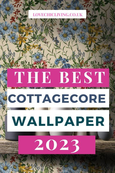 Core Cottage Aesthetic, Wallpaper Ideas 2023, Country Cottage Wallpaper, Cottage Core Aesthetic Wallpaper, Floral Wallpaper Kitchen, Hallway Wallpaper Ideas, Cottage Core Wallpaper, English Wallpaper, English Cottage Interiors