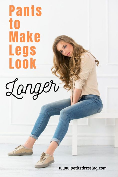 If you are looking for pants to make your leg look longer, you have come to the right place!  I am 5’2” and I have been researching all kinds of fashion tips and tricks that can make your legs appear longer.  I think most petite women would agree with me that is very important for shorter ladies.   #petite #petitedressing #pants #jeans #longerlegs #legs Best Jeans For Short Women, Jeans For Short Legs, Short Legs Outfit, Pants For Short Women, Make Legs Look Longer, Jeans For Petite Women, Fashion Tips And Tricks, Legs Outfit, Denim Shorts Outfit