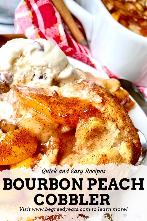 Bourbon Peach Cobbler Recipe — Be Greedy Eats | Where Food Meets Comfort Bourbon Peach Cobbler, Can Peach Cobbler, Canned Peach Cobbler Recipe, Peach Cobbler Cupcakes, Peach Dumplings, Sleeve Recipes, Southern Peach Cobbler, Bourbon Recipes, Recipes Southern