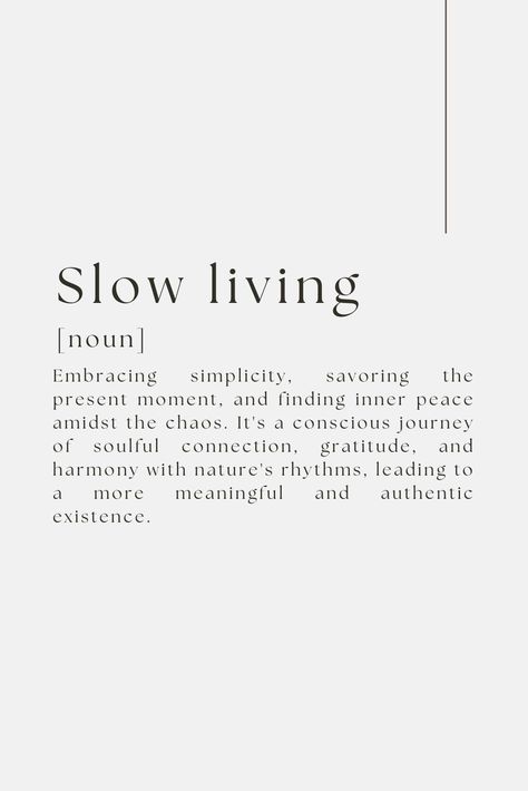 Saying Less Is More Quotes, Quotes About Living Life For Yourself, Quotes Being Present, Beauty In Simplicity Quote, To Do Live In The Moment, Mindful Words, Savoring The Moment Quotes, Soft Living Quotes, Present Quotes Gift