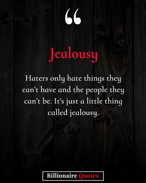 "Jealousy reveals more about the hater than the hated." . . . . . #Jealousy #Insecurity #SelfReflection #HatersGonnaHate #OvercomeJealousy #MindYourOwnBusiness #RiseAboveHate #FocusOnYourself #IgnoreTheHaters #PositiveVibesOnly #SelfImprovement #ConfidenceIsKey #JealousyIsUgly #IgnoreNegativity #BeTheBetterPerson #SelfEsteem #SpreadLoveNotHate #BuildOthersUp #LiveAndLetLive #SelfLove #InnerPeace #ChooseKindness #Mindfulness #BeHappy #StayPositive Jealousy Quotes Relationship Haters, Friendship Jealousy Quotes, Jealousy Quotes Haters, Funny Jealousy Quotes, Jealous Quotes Funny, Jealousy Issues, Insecure People Quotes, Envy Quotes, Jealous Quotes