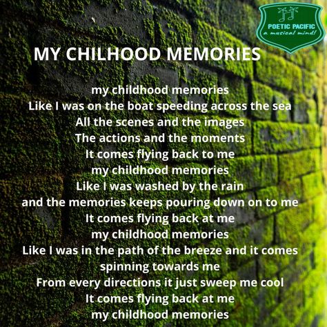 a poem about my childhood memories Poem About Childhood Memories, Poems On Childhood Memories, Poem On Childhood, Story About Myself, Gcse Business Studies, Childhood Poem, Poem About Myself, Poem Topics, My Childhood Memories