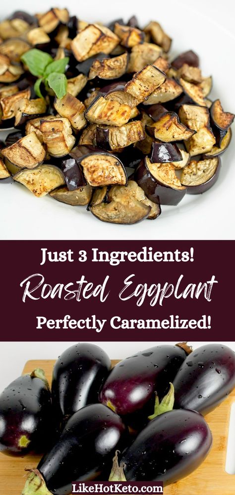 Roasted, golden brown eggplant cubes and purple globe eggplants on a cutting board. Italian Roasted Eggplant, How To Cook Eggplant On The Stove, How To Make Eggplant, Oven Roasted Eggplant Recipes, Mediterranean Eggplant Recipes, Mini Eggplant Recipe, Eggplant Health Benefits, Baked Eggplant Recipes, Pku Recipes