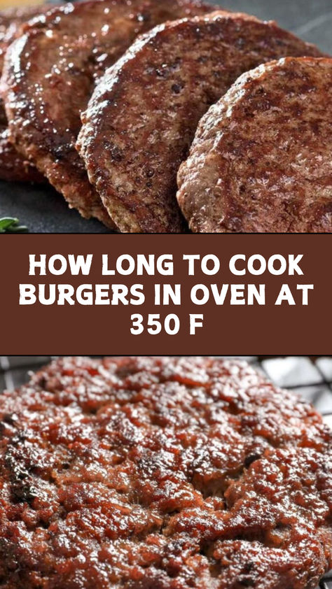 How Long To Cook Burgers In Oven At 350 F Burger Patties In The Oven, How Long Do You Bake Hamburgers In The Oven, Bake Hamburger Patties Oven, Oven Burgers Recipes, Bake Burgers In Oven, How To Cook Burgers In The Oven, Frozen Hamburger Patties In Oven, Oven Burgers Hamburgers, Hamburger Patties In Oven