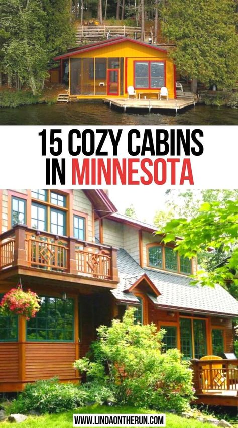 15 Cozy Cabins In Minnesota Travel Minnesota, Usa Vacations, North Shore Minnesota, Minnesota Lakes, Minnesota Lake, Minnesota Travel, Cozy Cabins, Duluth Minnesota, Lake Cabin