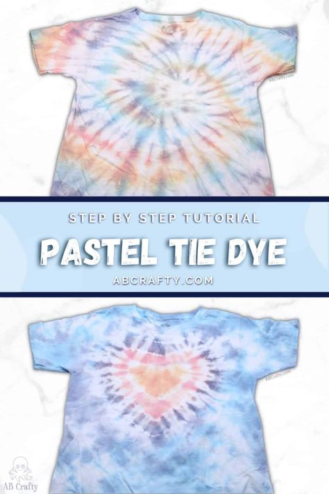 Pastel Tie Dye - 4 Ways to Make Pastel Tie Dye Clothes - AB Crafty Tie Dye Clothes, Dye Clothes, Tye Dye Patterns, Tie Dye Patterns Diy, Pastel Shirt, Blue Tye Dye, Make A Tie, Tie Dye Party, Tie Dye Kit