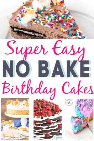 Super Easy No Bake Birthday Cake Recipes. Looking for the perfect no bake dessert for your summer birthday party? Try one of these simple no bake cakes. #nobakecheesecake #birthdaydessertseasy #nobakecookies #summerdesserts Easy Desserts Birthday, Non Cake Birthday Dessert Ideas, Fun Diy Birthday Cake, Simple Birthday Desserts, Birthday Desserts That Aren't Cake, Easy Birthday Cakes To Make, Light Birthday Dessert, Diy Easy Birthday Cake, Summer Birthday Dessert Ideas