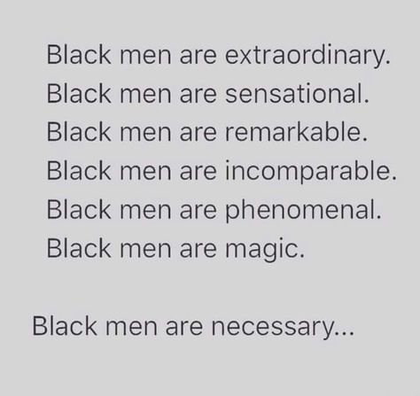 Dating A Black Man Quotes, Dear Black Man Quotes, Black Man Quotes, Black Men Quotes, Black Affirmations, Black Love Quotes, Black Berries, Unapologetically Black, King Quotes