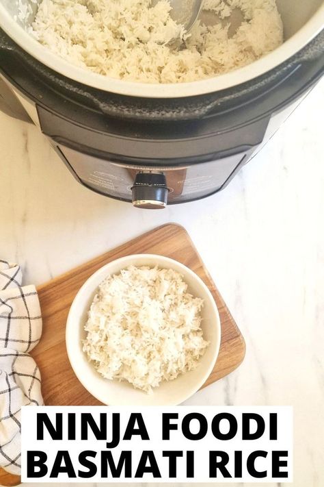 cooked basmati rice in a bowl next to the Ninja Foodi Ninja Foodi Rice, Chicken And Yellow Rice, Ninja Skills, Basmati Rice Recipes, Rice Types, Cooking Basmati Rice, Cooking Wild Rice, Cheesy Chicken Broccoli, Multi Cooker