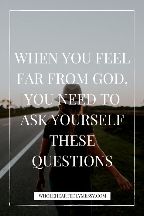 11 questions to ask yourself when you don't feel close to God Close To God, Walking Daily, Grow Your Faith, Questions To Ask Yourself, Relationship With God, Worship God, The Ugly Truth, Finding God, Seeking God