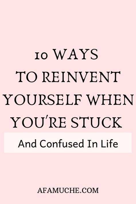 Feeling stuck? Want to reinvent yourself? Want to know how to reinvent your life? Want to have a totally new and exciting life? Then keep reading this ultimate guide on how to completely reinvent yourself! Plan Your Life Quotes, How To Reboot Your Life, How To Totally Change Your Life, Steps To Improve Your Life, How To Refocus Your Life, Transform My Life, How To Overhaul Your Life, Turn Life Around, Ways To Elevate Yourself