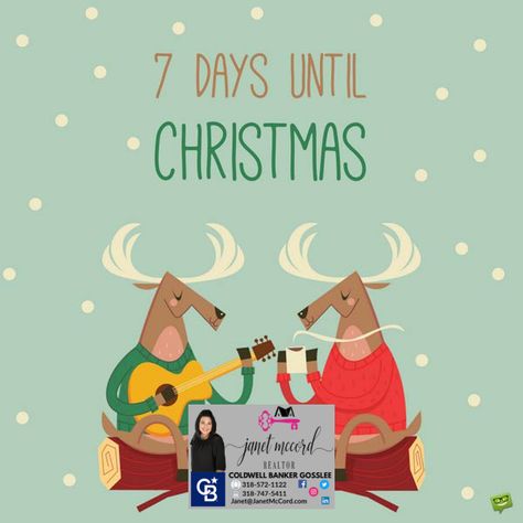 1 week until Christmas! Is everybody ready?? #ChristmasCountdown #TheRealMcCord #JanetMcCordRealtor #shreveportbossierrealestate #hometownrealtor #coldwellbanker #coldwellbankergosslee 2 Weeks Until Christmas, 17 Days Until Christmas, 7 Days Till Christmas, 7 Days Until Christmas, Happy Christmas Day Images, Neighbor Quotes, Weeks Until Christmas, Happy Christmas Day, Holiday Countdown