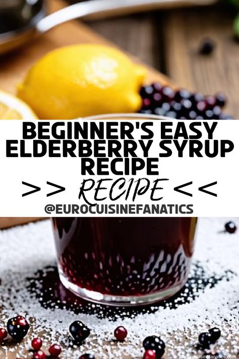 How can you create a delicious elderberry syrup in just three easy steps? Discover the simple recipe that offers amazing health benefits!
 #europeancuisine #authentic #european #cuisine #italianfood #frenchfood #greekfood #homecooking #authenticrecipes #recipes Easy Elderberry Syrup Recipe, Organic Elderberry Syrup Recipe, How To Can Elderberry Syrup, Elderberry Syrup From Dried Berries, Diy Elderberry Syrup How To Make, Canning Elderberry Syrup Recipe, Crockpot Elderberry Syrup Recipe, Fresh Elderberry Syrup Recipe, Elderberry Syrup Recipe Fresh Berries