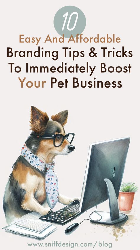 10 Easy & Affordable Branding Tips and Tricks To Immediately Boost Your Pet Business by Sniff Design Studio via our blog! Pet Store Branding, Pet Business Ideas, Dog Sitting Business, Pet Influencer, Pet Services Business, Dog Daycare Business, Pet Instagram, Pet Store Ideas, Pet Care Business