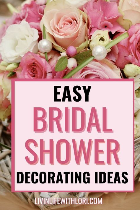 These easy Bridal Shower Decorating Ideas will help you plan the best shower for any Bride! Use these tips for a DIY Bridal Shower that looks expensive but isn't! Simple Bridal Shower Decor, Bridal Shower Decorating Ideas, Wedding Shower Tables, Simple Bridal Shower Decorations, Wedding Shower Brunch, Bridal Shower Table Decorations, Romantic Bridal Shower, Bridal Shower Decorations Diy, Bridal Shower Balloons