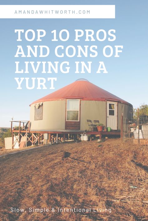 I moved to a yurt to slow down and simplify my life and these are my top pros and cons so far. It's a beautiful way of living! Off Grid Yurt, Yurt Life, Large Families Living, Yurt Interior, Yurt Home, Yurt Living, Rollercoaster Of Emotions, Family Of 5, Camp Ideas