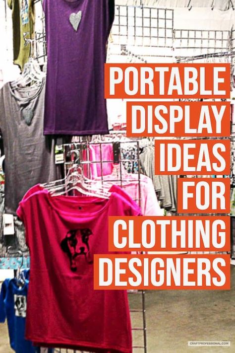 Portable display booth ideas for clothing designers. Here's how to display your handmade clothing at craft shows. T Shirt Display Ideas Booth, Shirt Display Booth Craft Fairs, T Shirt Vendor Booth Display Ideas, Clothing Booth, Clothing Booth Display, Pop Up Display, Tshirt Printing Business, Vendor Booth Display, Craft Fair Booth Display