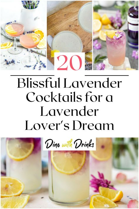 Collage of 4 lavender cocktails. Lavender Lemonade Prosecco Cocktail, Cocktails With Lavender Simple Syrup, Lavender Limoncello Cocktail, Tequila Lavender Cocktail, Vodka Lavender Cocktail, Lemon Lavender Cocktail, Uses For Lavender Syrup, Monin Lavender Syrup Recipes, Lavender Bitters Cocktails