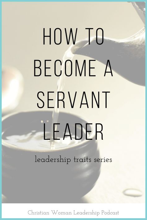 Servant Leadership Activities, Christian Leadership Quotes, Servant Leadership Quotes, Devotion Ideas, Leadership Examples, Leadership Vision, Bible Thoughts, Ministry Leadership, Spiritual Leadership