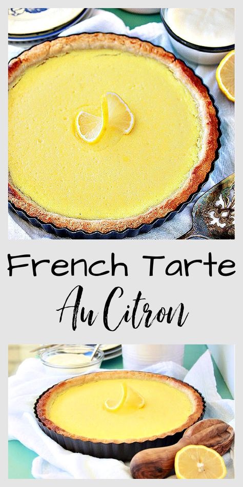 French Tarte Au Citron Recipe (Lemon Tart) is so impressive people will think it came right from a French Bakery! There’s something truly wonderful about homemade lemon tart recipes! Our French Tarte Au Citron Recipe or French Lemon Tart begins with a perfectly flakey sweet tart dough, which makes the perfect compliment for the tang of a homemade lemon filling, and then garnished with a dollop of Créme Fraîche! || cookingwithruthie.com #frenchlemontart #lemontartrecipe #dessertrecipe Lemon Tart Recipes, French Lemon Tart Recipe, French Lemon Tart, Lemon Tart Recipe, Just Pies, Tart Dough, French Pastry, French Bakery, French Desserts