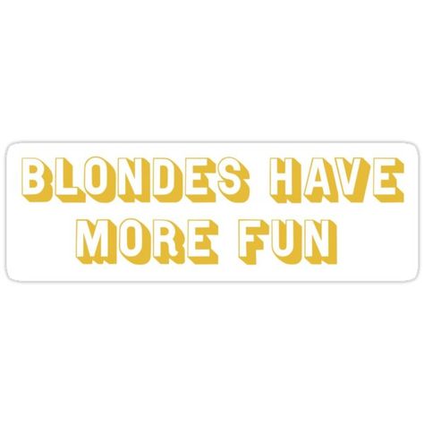 Blondes Have More Fun Aesthetic, Cheryl Mason, Blondes Have More Fun, French Family, Yellow Blonde, Random Dump, Fun Stickers, Pong Table, Draco Malfoy