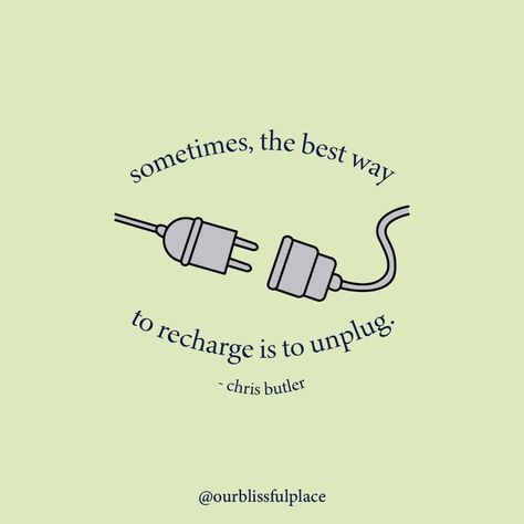 This week is becoming overwhelming. Today Quotes Positive Good Vibes, Recharging Yourself, Relaxation Quotes Positivity Mindfulness, Pound Unplugged, Recharging Quotes, Unplug Quotes, Unplug To Recharge, Recharge Quotes, Energy Recharge