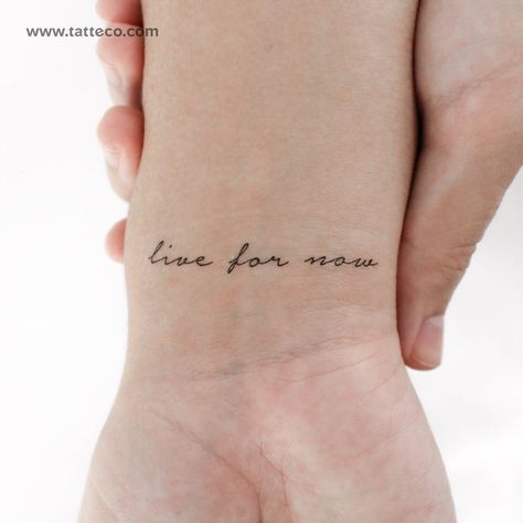 'Live for now' handwritten script temporary tattoo. Nº of tattoos 3 Size 2 in / 5 cm (width) Many of us struggle to live in the moment and enjoy what each day brings. We may be troubled by events of the past or consumed by worries about the future. If something is preventing you from living your life in the present, then you may be looking for a way to remind yourself to live in the now. One good way to do this is through a tattoo and our ‘live for now’ temporary tattoo is a great message to consider. These simple words may be all you need to snap back into the here and now whenever you feel your mind start to wander. The aim of the mindfulness movement, which is more popular than ever, is to help you be present and focus on exactly where you are right now. Our eco-friendly ‘live for now’ For Better For Worse For Life Tattoo, Being Present Tattoo, Live Now Tattoo, Live A Life You Will Remember Tattoo, Be Present Tattoo, In The Moment Tattoo, Live In The Moment Tattoo, Be Here Now Tattoo, Remember Tattoo