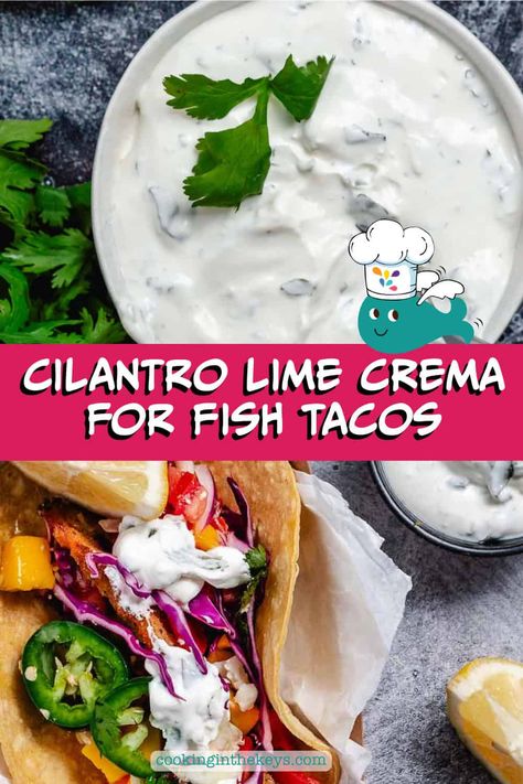 Cilantro Lime Sauce is a tangy sour cream fish taco sauce that adds flavor and freshness to every bite. Try this sauce on your tacos, baked fish dinners, and fried fish for an irresistible burst of zest and creaminess that complements any dish. Mexican Fish Tacos Sauce, Cream Sauce For Fish Tacos, Fish Taco Dressing Recipe, Fish Taco Cream Sauce, Sour Cream Lime Sauce, White Sauce For Fish Tacos, Lime Cream Sauce For Tacos, Taco Dressing Recipe, Easy Fish Taco Sauce