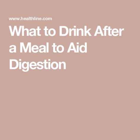 What to Drink After a Meal to Aid Digestion Night Time Digestion Drink, Drinks For Constipation, Painful Gas, Prune Juice, Fennel Tea, Food For Digestion, Eating At Night, Fermented Drink, Improve Gut Health