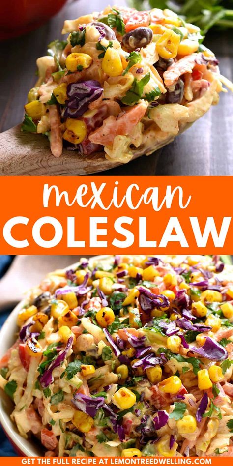 This Mexican coleslaw combines all the Mexican flavors you love in a deliciously creamy coleslaw! Packed with black beans, fresh cilantro, bell peppers, and taco seasoning... it's the perfect side dish for potlucks, picnics, or summer bbqs! Salads Made With Coleslaw, Mexican Corn Slaw Recipe, Lemon Tree Dwelling Recipe, Hot Coleslaw Recipe, Mexican Cole Slaw Recipe, Recipe With Coleslaw, Tacos With Coleslaw, Corn Coleslaw, Mexican Coleslaw