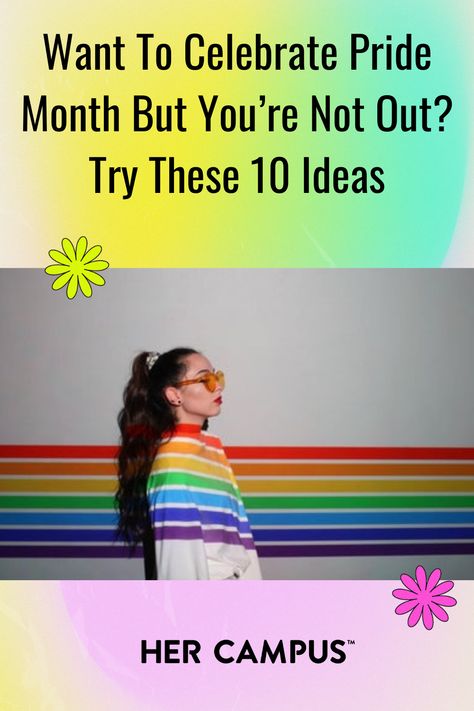 Things To Do For Pride Month, Ways To Celebrate Pride Month, Pride Month Ideas, Pride Month 2024, Pride Month 2023, Pride Crafts, Pride 2024, Becky Albertalli, Celebrate Yourself