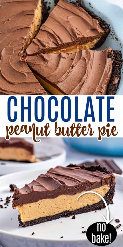 Chocolate Peanut Butter Pie is an easy dessert recipe that combines two decadent flavors. Oreo cookie crust gets topped with a creamy peanut butter filling and chocolate ganache for the perfect no-bake pie! Oreo Cookie Crust, Chocolate Peanut Butter Pie, Peanut Butter Desserts, Peanut Butter Filling, Peanut Butter Pie, Butter Pie, Oreo Cookie, Cookie Crust, Chocolate Pies