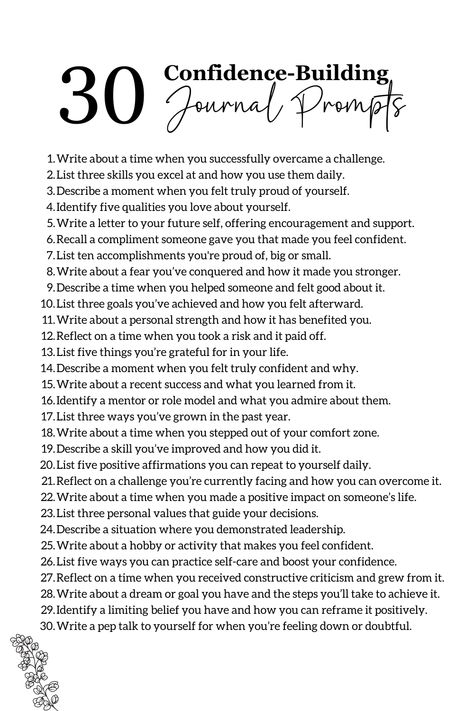 Feeling stuck or doubting yourself? These 30 confidence-building journaling prompts are here to help! Take some time to reflect, recognize your strengths, and overcome challenges. These prompts are designed to empower and uplift you. Ready to boost your confidence and embrace your best self? Start your journey with these prompts today. Perfect for anyone looking to grow, build confidence, and improve themselves. Journal Prompts Challenges, Confidence Building Journal Prompts, Journaling For Beginners Get Started, Confidence Shadow Work Prompts, Self Trust Journal Prompts, Money Journal Prompts, Self Confidence Journal Prompts, Goal Prompts, Confidence Journal Prompts